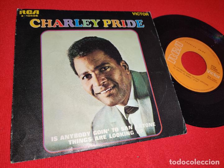Dischi in vinile: CHARLEY PRIDE Is anybody goin to San Antone/Things are looking up 7'' single 1970 SPAIN ESPA&Ntilde;A