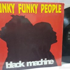 Discos de vinilo: MAXI SINGLE-BLACK MACHINE-FUNKY FUNKY PEOPLE- EN FUNDA ORIGINAL 1992