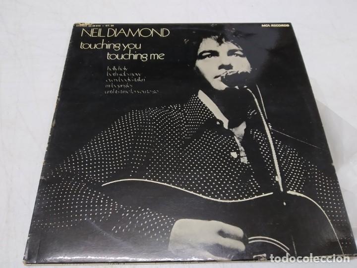 Discos de vinilo: Neil Diamond - TOUCHING YOU TOUCHING ME - Foto 1
