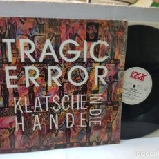 Discos de vinilo: MAXI SINGLE-TRAGIC ERROR-KLATSCHE IN DIE HÄNDE- EN FUNDA ORIGINAL 1989. Lote 243124920