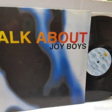 Discos de vinilo: MAXI SINGLE-JOY BOYS-TALK ABOUT- EN FUNDA ORIGINAL 1994. Lote 243125500