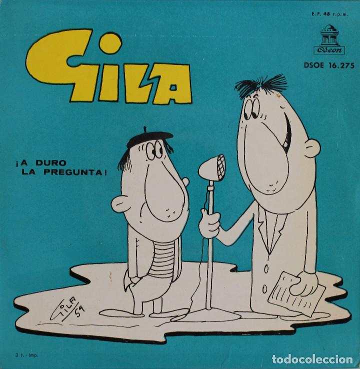 Discos de vinilo: GILA//&iexcl;A DURO LA PREGUNTA!//SINGLE//1959//ODEON - Foto 1
