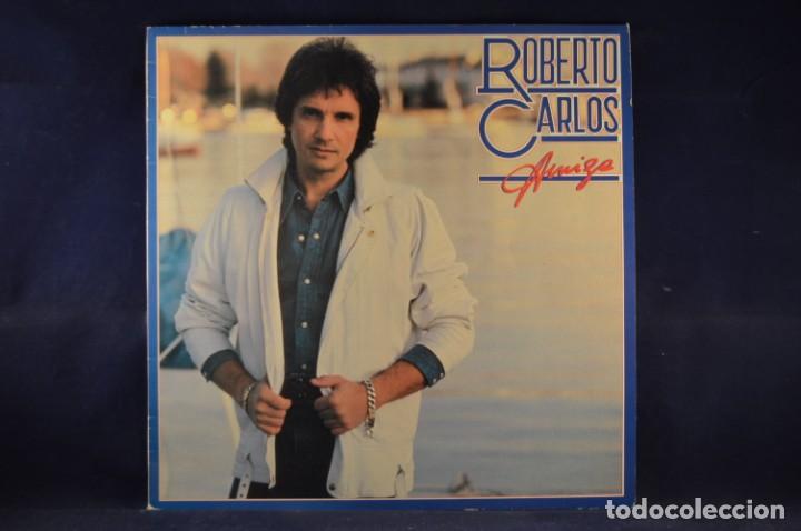 Discos de vinilo: ROBERTO CARLOS &lrm;- AMIGA - LP - Foto 1