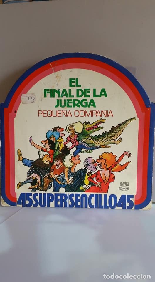 SUPER SINGLE - EL FINAL DE LA JUERGA - PEQUEÑA COMPAÑIA -CONGA - RASPA - VACA LECHERA - TEQUI (Música - Discos de Vinilo - Maxi Singles - Otros estilos)