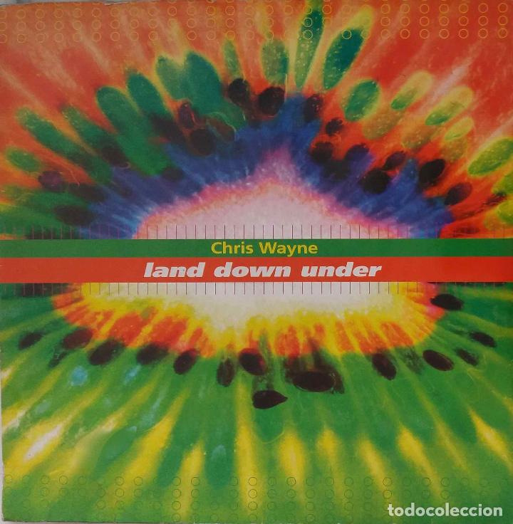 Discos de vinilo: CHRIS WAYNE. LAND DOWN UNDER. MAXI SINGLE ESPA&Ntilde;A 4 TEMAS - Foto 1