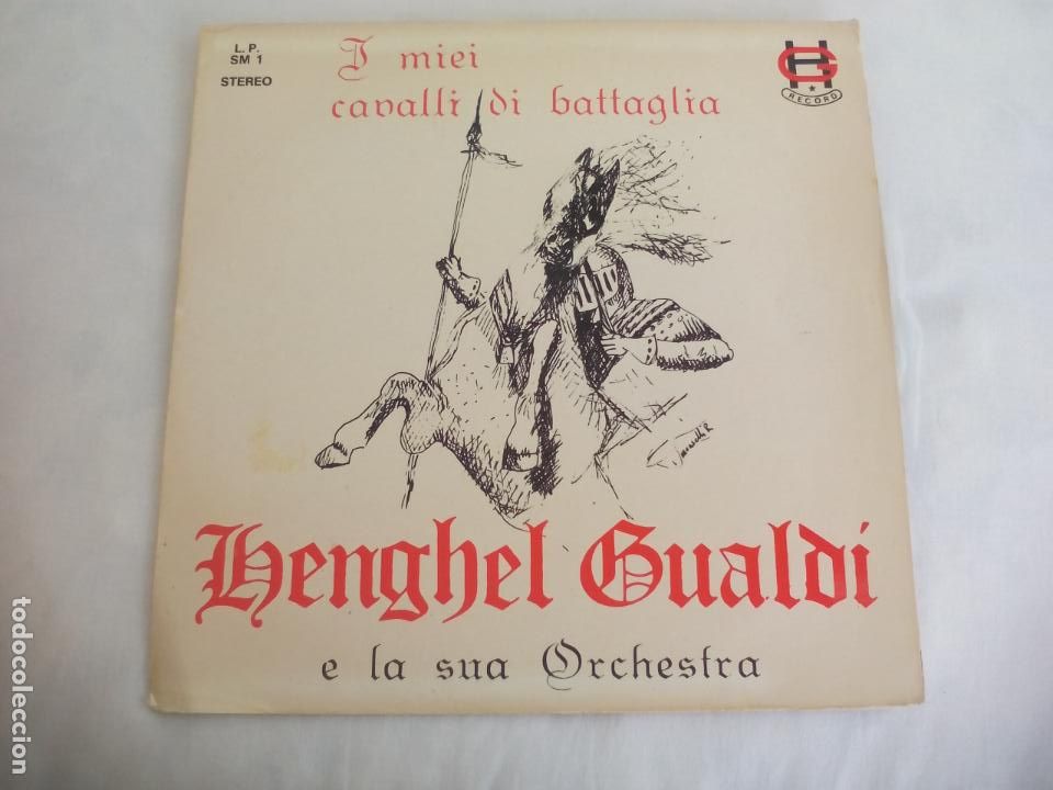 Discos de vinilo: Henghel Gualdi E La Sua Orchestra. I Miei Cavalli Di Battaglia. firmando.1971. HG Record. L.P. SM/1