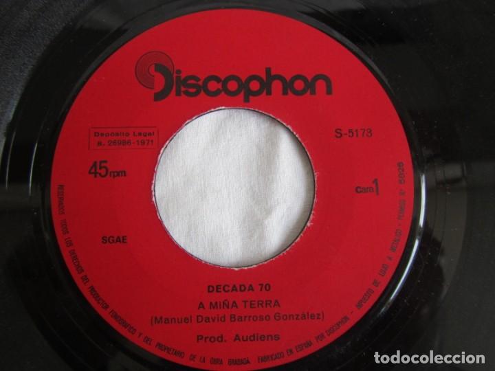 Discos de vinilo: Single vinilo Decada 70 A mi&ntilde;a terra, separaci&oacute;n - Foto 5