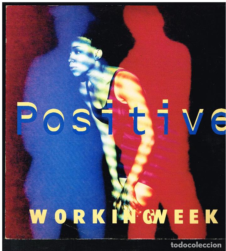 Discos de vinilo: WORKING WEEK - POSITIVE - MAXI SINGLE 1991 - ED. UK - Foto 1