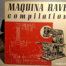 Discos de vinilo: LP MAQUINA RAVE COMPILATION ( MAX MUSIC ) D.J. PROFESSOR & FRANCESCO ZAPPALA + GALAXY TWO + ANTICO