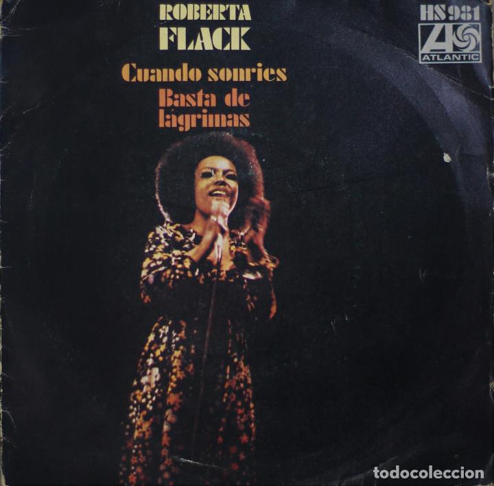 Discos de vinilo: ROBERTA FLAK//CUANDO SONRIES//SINGLE//1973//ATLANTIC - Foto 1