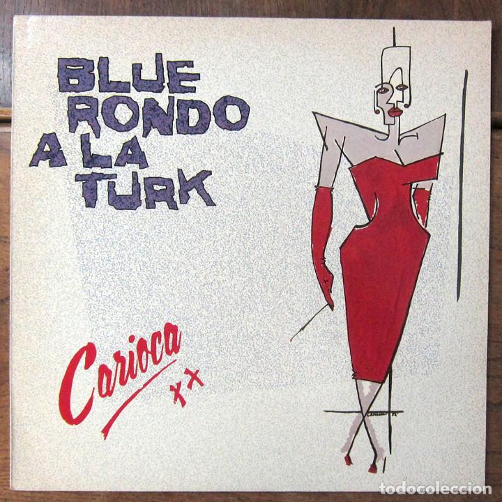 Discos de vinilo: BLUE RONDO A LA TURK - CARIOCA / COCO - 1982 - EDICI&Oacute;N INGLESA - Foto 1