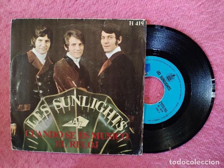 Discos de vinilo: SINGLE LES SUNLIGHTS - Cuando se es m&uacute;sico / El reloj - H 419 - SPAIN press (VG++/EX-)
