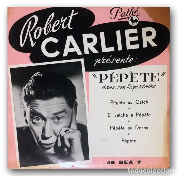 Discos de vinilo: Robert Carlier - P&eacute;p&egrave;te