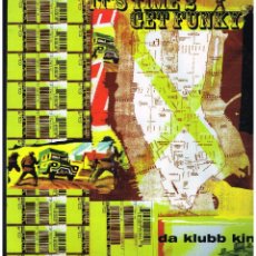 Discos de vinilo: DA KLUBB KINGS - IT'S TIME 2 GET FUNKY - MAXI SINGLE 1998 - ED. ESPAÑA. Lote 245390225