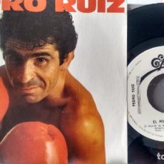 Discos de vinilo: SINGLE (VINILO) -PROMOCION- DE PEDRO RUIZ AÑOS 80
