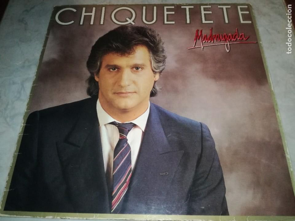 Discos de vinilo: CHIQUETETE-MADRUGADA - Foto 1