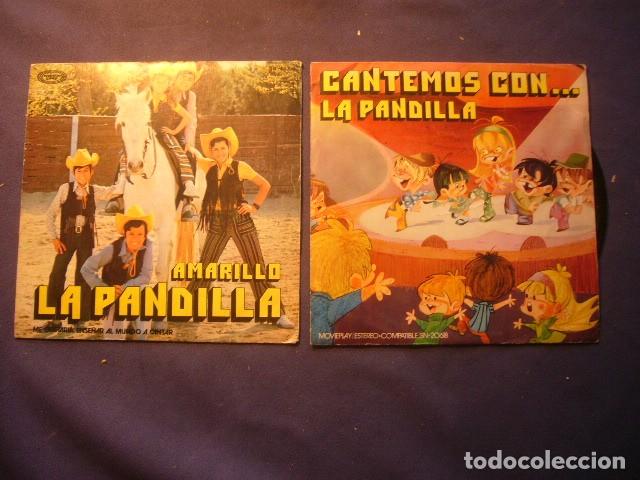 Discos de vinilo: 2 DISCOS DE LA PANDILLA: - CANTEMOS CON... Y AMARILLO - (SINGLES) - Foto 1