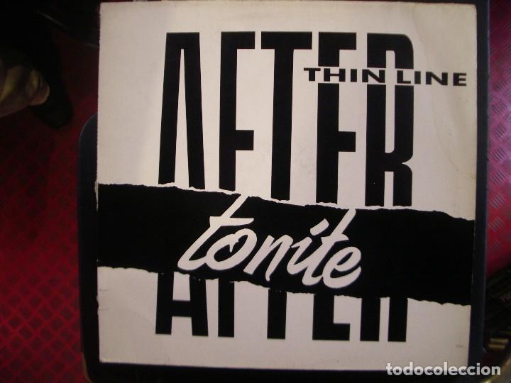 Discos de vinilo: AFTER TONITE- THIN LINE. MAXISINGLE. BGP - Foto 1