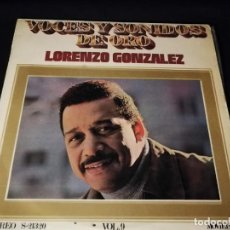 Discos de vinilo: LP-LORENZO GONZALEZ-VOCES Y SONIDOS DE ORO - AÑO 1971