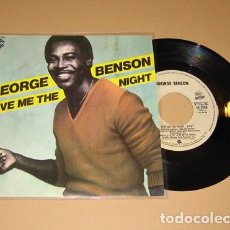 Discos de vinilo: GEORGE BENSON - GIVE ME THE NIGHT - SINGLE - 1980. Lote 246605995