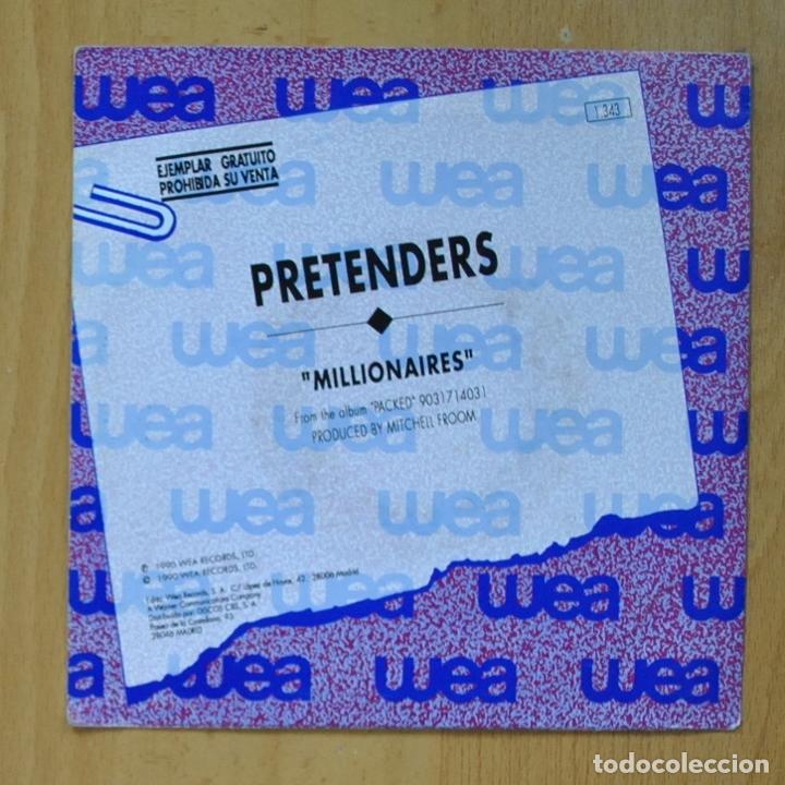 Discos de vinilo: PRETENDERS - MILLIONAIRES - SINGLE - Foto 2