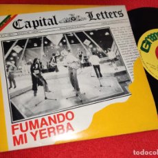 Disques de vinyle: CAPITAL LETTERS FUMANDO MI YERBA/EN EL PARO 7'' SINGLE 1981 GREENSLEEVES/EDIGSA ESPAÑA SPAIN. Lote 247409065