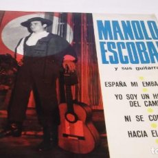 Discos de vinilo: MANOLO ESCOBAR Y SUS GUITARRAS - ESPAÑA MI EMBAJADORA/NI SE COMPRA + 2 - EP. BELTER 1960. Lote 247450790