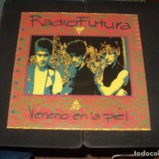 Discos de vinilo: RADIO FUTURA LP VENENO EN LA PIEL. Lote 247488090