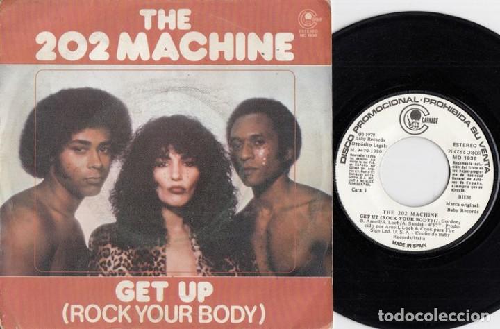 Discos de vinilo: THE 202 MACHINE - GET UP ROCK YOUR BODY - SINGLE DE VINILO EDICION ESPA&Ntilde;OLA