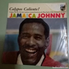 Discos de vinilo: CALYPSO CALIENTE - JAMAICA JOHNNY AND MILAGRO BOYS - CALYPSO CHA CHA -PEDI MIN 10€