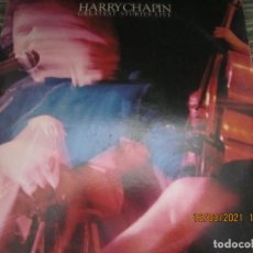 Discos de vinilo: HARRY CHAPIN - GREATEST STORIES LIVE DOBLE LP - ORIGINAL U.S.A. - ELECTRA 1976 - GATEFOLD COVER -. Lote 248500085