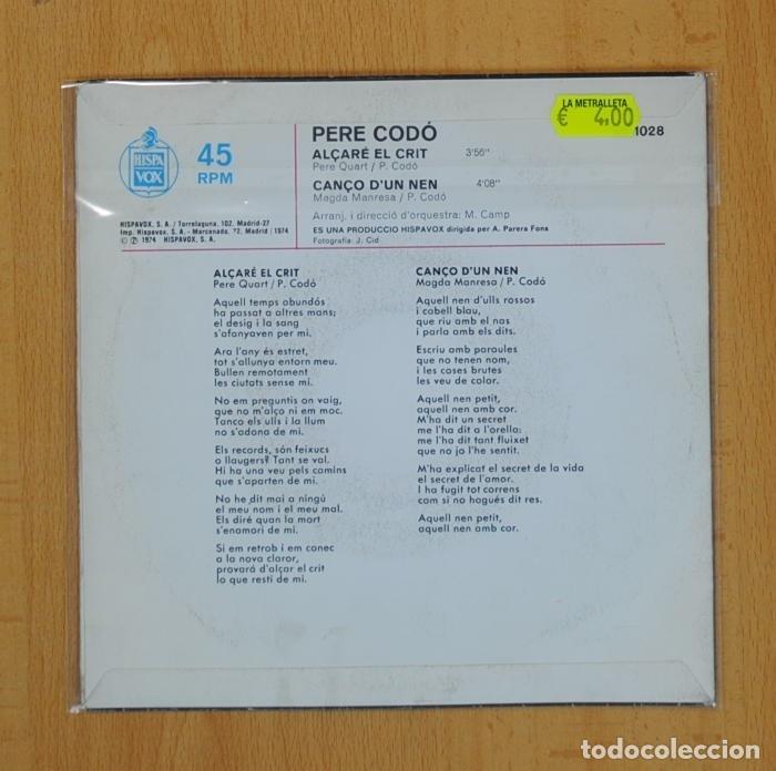 Discos de vinilo: PERE CODO - ALCARE EL CRIT / CANCO D UN NEN - SINGLE - Foto 3