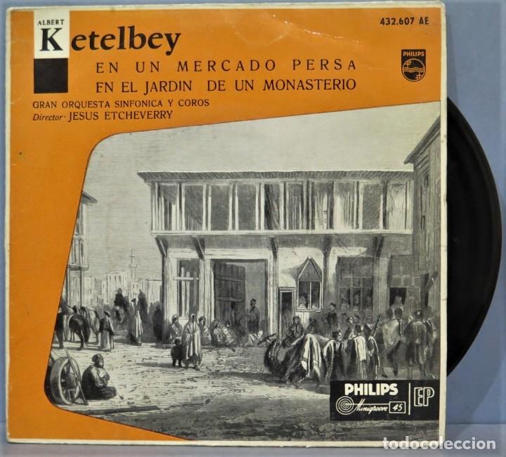 Discos de vinilo: SINGLE. KETELBEY. EN UN MERCADO PERSA - Foto 1
