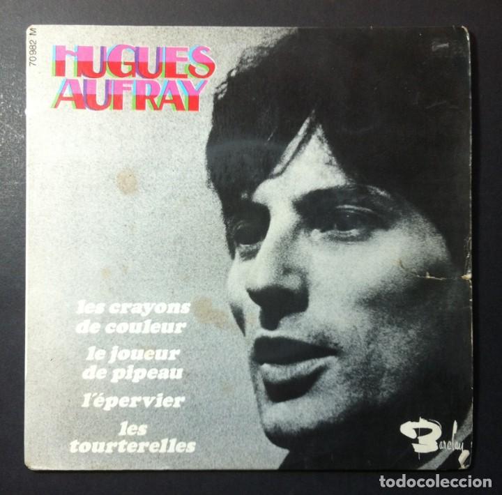 Discos de vinilo: HUGUES AUFRAY en direct de L Olympia - les crayons de couleur - EP FRANCES - BARCLAY