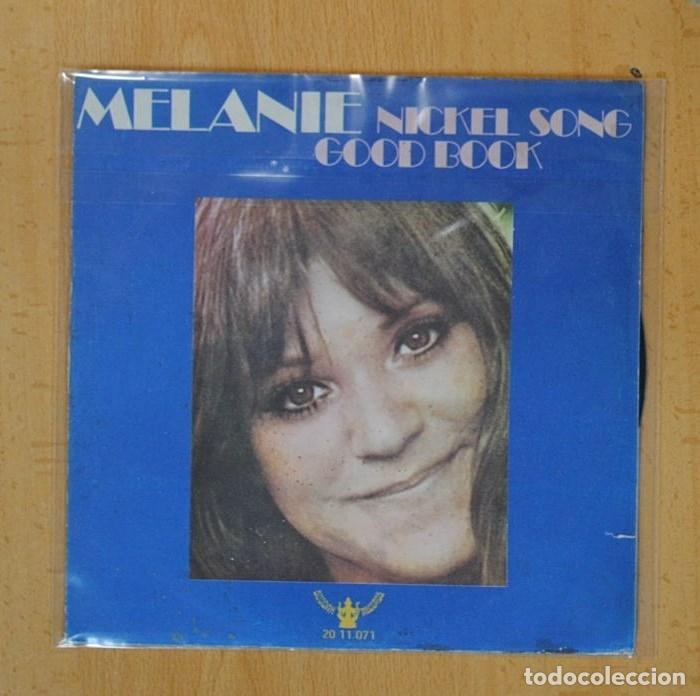 Discos de vinilo: MELANIE - NICKEL SONG / GOOD BOOK - SINGLE - Foto 3