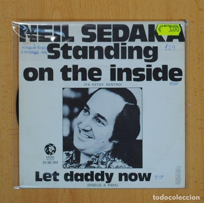 Discos de vinilo: NEIL SEDAKA - STANDING ON THE INSIDE / LET DADDY NOW - SINGLE - Foto 3
