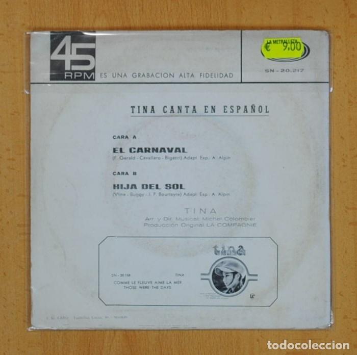 Discos de vinilo: TINA - EL CARNAVAL / LA HIJA DEL SOL - SINGLE - Foto 3