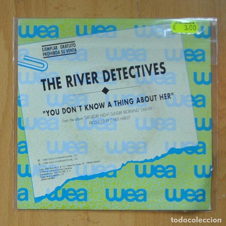 Discos de vinilo: THE RIVER DETECTIVES - YOU DON&acute;T KNOW A THING ABOUT HER - SINGLE - Foto 3