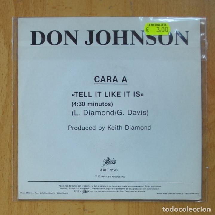 Discos de vinilo: DON JOHNSON - TELL IT LIKE IT IS - SINGLE - Foto 3