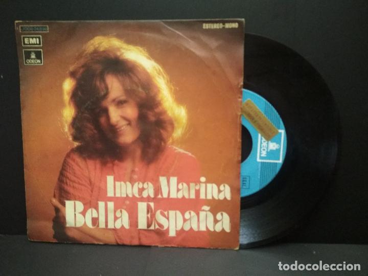 Discos de vinilo: INCA MARINA - BELLA ESPA&Ntilde;A +1 SINGLE EMI 1974 PEPETO