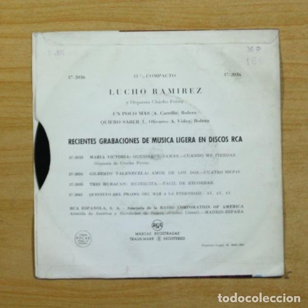 Discos de vinilo: LUCHO RAMIREZ - UN POCO MAS / QUIERO SABER - SINGLE - Foto 3