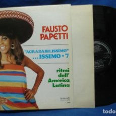 Discos de vinilo: FAUSTO PAPETTI - AGRADABILISSIMO ...ISSIMO 7 - DURIUM 1979. Lote 249580745