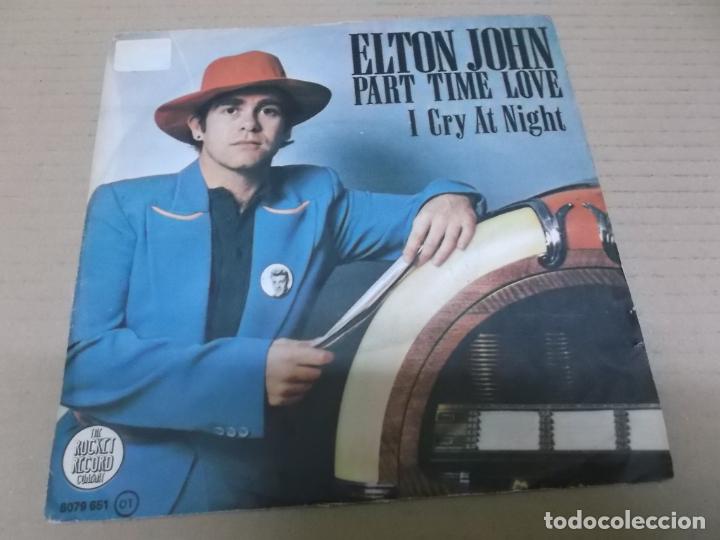 Discos de vinilo: ELTON JOHN (SINGLE) PART TIME LOVE A&Ntilde;O 1978 - Foto 1