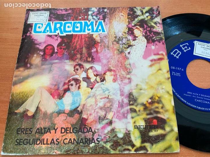 Discos de vinilo: CARCOMA (ERES ALTA Y DELGADA ) SINGLE 1973 (EPI22) - Foto 1