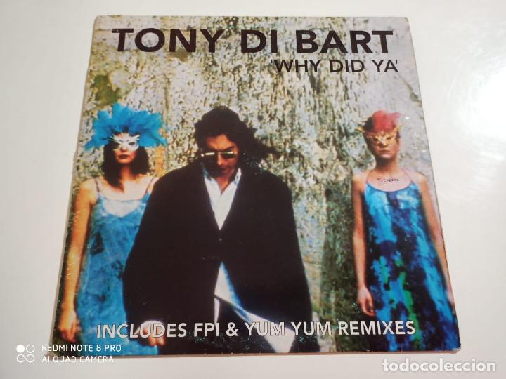 Discos de vinilo: Tony Di Bart - Why Did Ya (12&rdquo;) - Foto 1