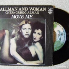 Discos de vinilo: ALLMAN AND WOMAN.MOVE ME-LOVE ME..EX. Lote 251029265