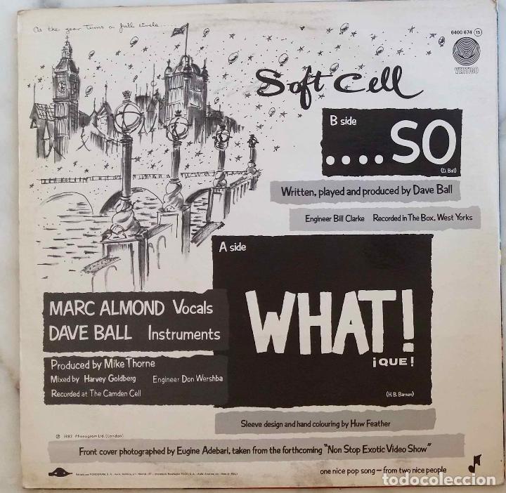 Discos de vinilo: SOFT CELL. WHAT, QU&Eacute;. MAXI SINGLE ESPA&Ntilde;A A&Ntilde;O 1982 - Foto 2