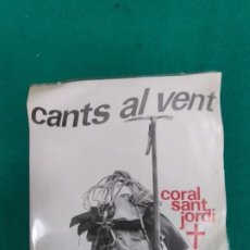 Discos de vinilo: CANTS AL VENT. CORAL SANT JORDI. EP EDIGSA 1964.