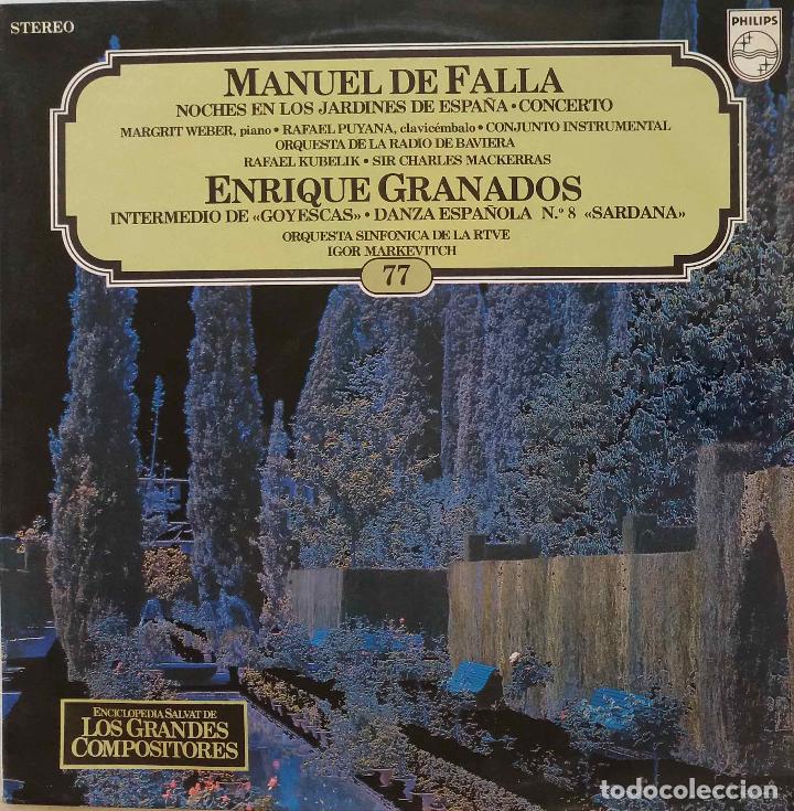 Discos de vinilo: MANUEL DE FALLA.NOCHE EN JARDINES DE ESPA&Ntilde;A.GRANADOS.GOYESCAS.SARDANA.R. KUBELIK.I.MARKEVITCH.LP