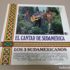 Discos de vinilo: LOS 3 SUDAMERICANOS (LP) EL CANTAR DE SUDAMERICA VOL. 1 AÑO 1974